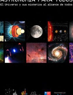 Astronomía para Todos: El Universo y Sus Misterios al Alcance de Todos