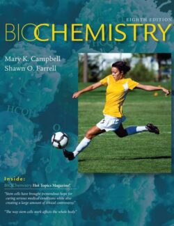 Biochemistry – Mary K. Campbell, Shawn O. Farrell – 8th Edition