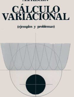 Cálculo Variacional – M. L. Krasnov, G. I. Makarenko, A. I. Kiseliov – 1ra Edición