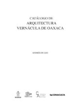 Catálogo de Arquitectura Vernácula de Oaxaca – Andrés De Leo – 1ra Edición