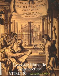 Los Diez Libros de Arquitectura: Vitruvio y la Piel del Clasicismo – M. Vitruvii Pollionis – 1ra Edición