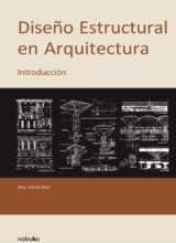 Diseño Estructural en Arquitectura: Introducción – Gloria Diez – 1ra Edición