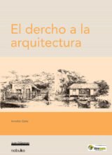 El Derecho a la Arquitectura – Arnoldo Gaite – 1ra Edición