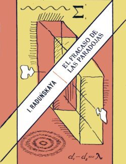 El Fracaso de las Paradojas – I. Radunskaya – 1ra Edición