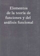 Elementos de la Teoría de Funciones y del Análisis Funcional – A. N. Kolmogórov, S. V. Fomin – 1ra Edición