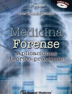 Medicina Forense: Aplicaciones Teórico-Prácticas – Javier Grandini – 2da Edición