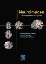 Neuroimagen: Técnicas y Procesos Cognitivos – Fernando Maestú Unturbe, Marcos Ríos Lago, Raúl Cabestrero Alonso – 1ra Edición
