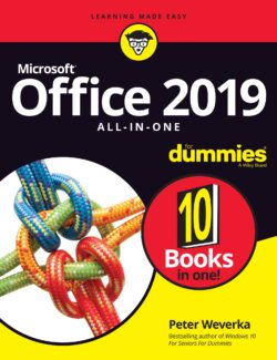 Office 2019 All-in-One For Dummies – Peter Weverka – 1st Edition