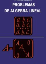 Problemas de Álgebra Lineal – I. Proskuriakov – 1ra Edición