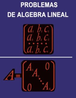 Problemas de Álgebra Lineal – I. Proskuriakov – 1ra Edición