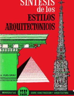 Síntesis de los Estilos Arquitectónicos – Arnaldo Puig Grau – 1ra Edición