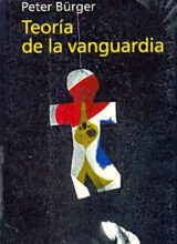 Teoría de la Vanguardia – Peter Bürger – 1ra Edición