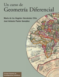 Un Curso de Geometría Diferencial: Teoría. Problemas. Soluciones y Prácticas con Ordenador