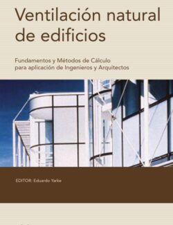 Ventilación Natural de Edificios – Eduardo Yarke – 1ra Edición