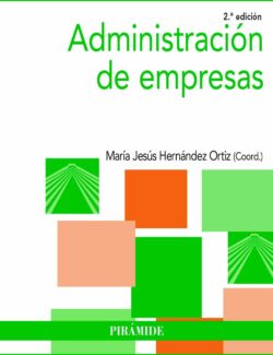 Administración de Empresas – María Jesús Hernández Ortiz – 2da Edición