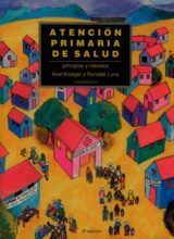 Atención Primaria de Salud: Principios y Métodos – Axel Kroeger, Ronaldo Luna – 2da Edición