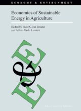 Economics of Sustainable Energy in Agriculture – Ekko C. van Ierland, Alfons Oude Lansink – 1st Edition