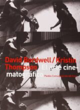 El Arte Cinematográfico – David Bordwell, Kristin Thompson – 1ra Edición