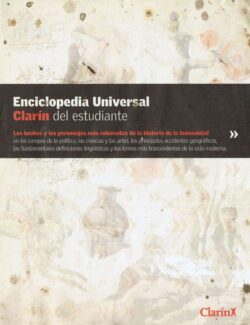 Enciclopedia Universal Clarín del Estudiante – Clarín-Proyectos Especiales – 1ra Edición