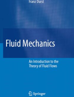 Fluid Mechanics: An Introduction to the Theory of Fluid Flows