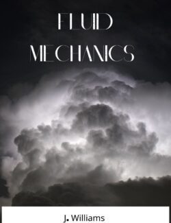 Fluid Mechanics – J. Williams – 1st Edition