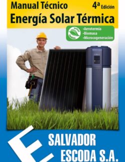Manual Técnico de Energía Solar Térmica – Salvador Escoda – 4ta Edición
