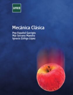 Mecánica Clásica – Pep Español Garrigós, Mar Serrano Maestro, Ignacio Zúñiga López – 1ra Edición