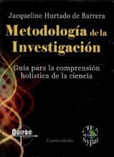 Metodología de la Investigación: Guía para la Comprensión Holística de la Ciencia – Jacqueline Hurtado de Barrera – 4ta Edición