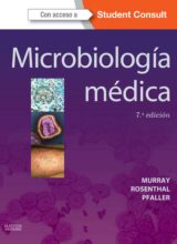 Microbiología Médica – Patrick R. Murray, Ken S. Rosenthal, Michael A. Pfaller – 7ma Edición
