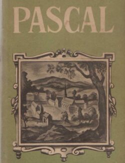 Pascal: La Vida del Genio – Morris Bishop