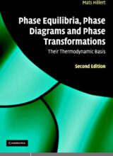 Phase Equilibria, Phase Diagrams and Phase Transformations – Mats Hillert – 2nd Edition