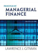 Principles of Managerial Finance – Lawrence J. Gitman – 12nd Edition