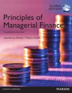 Principles of Managerial Finance – Lawrence J. Gitman, Chad J. Zutter – 14th Edition