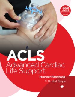 ACLS Advanced Cardiac Life Support – Karl Disque – 1st Edition