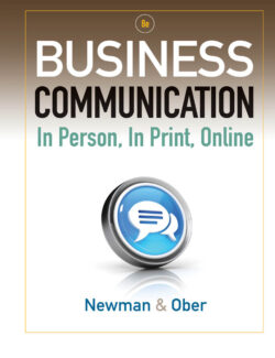 Business Communication: In Person, In Print, Online – Amy Newman, Scot Ober – 8th Edition