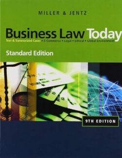 Business Law Today: Text & Summarized Cases