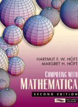 Computing With Mathematica – Hartmut F. W. Höft, Margret Höft – 2nd Edition