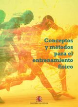 Conceptos y Métodos para el Entrenamiento Físico – Manuel Vinuesa Lope, Ignacio Vinuesa Jiménez – 1ra Edición