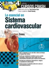 Cursos Crash: Lo Esencial en Sistema Cardiovascular – Jonathan D.W. Evans – 4ta Edición