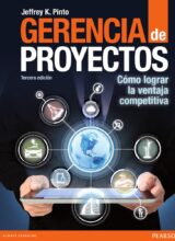 Gerencia de Proyectos: Cómo Lograr la Ventaja Competitiva – Jeffrey K. Pinto – 3ra Edición