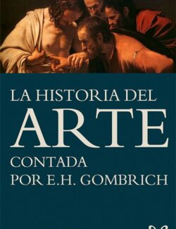 La Historia del Arte – Ernst H. Gombrich
