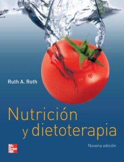 Nutrición y Dietoterapia – Ruth A. Roth – 9na Edición