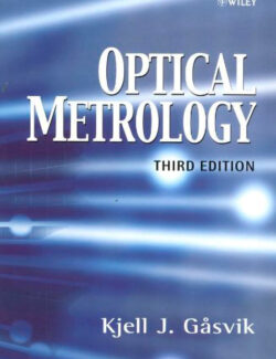 Optical Metrology – Kjell J. G?asvik – 3rd Edition