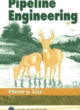Pipeline Engineering – Henry Liu – 1st Edition