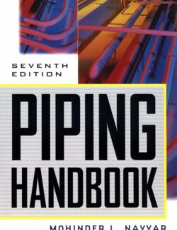 Piping Handbook – Mohinder L. Nayyar – 7th Edition