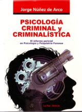 Psicología Criminal y Criminalística – Jorge Núñez De Arco – 4ta Edición