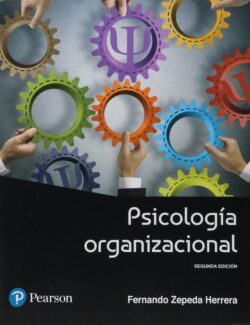 Psicología Organizacional – Fernando Zepeda Herrera – 2da Edición