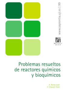 Problemas Resueltos de Reactores Químicos y Bioquímicos - Juan A. Barba, Terol C. Clausell - 1ra Edición 24 problemas resueltos de reactores quimicos y bioquimicos juan a barba terol c clausell 1ra edicion