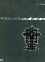 Análisis de la Arquitectura – Simon Unwin – 1ra Edición