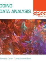 Doing Data Analysis with SPSS Version 18.0 – Robert H. Carver, Jane Gradwohl – 5th Edition